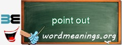 WordMeaning blackboard for point out